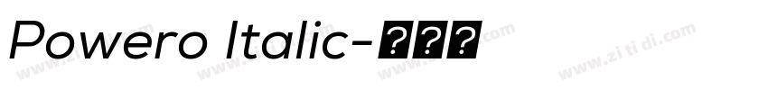 Powero Italic字体转换 Powero Italic字体转换